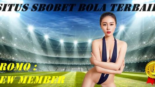 Kriteria Situs SBOBET Bola Terbaik